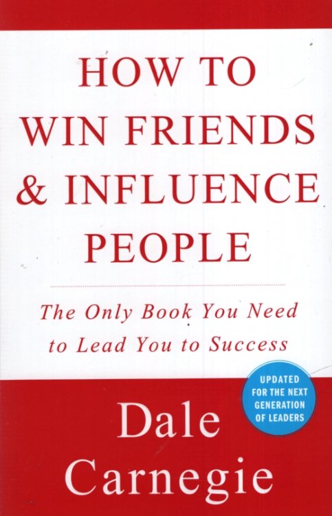 HOW TO WIN FRIENDS & INFLUENCE PEOPLE