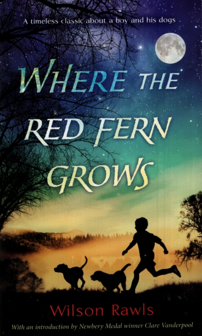 WHERE THE RED FERN GROWS