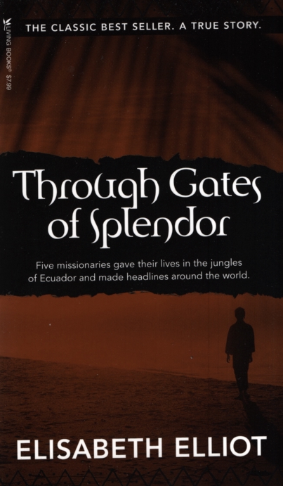 THROUGH GATES OF SPLENDOR