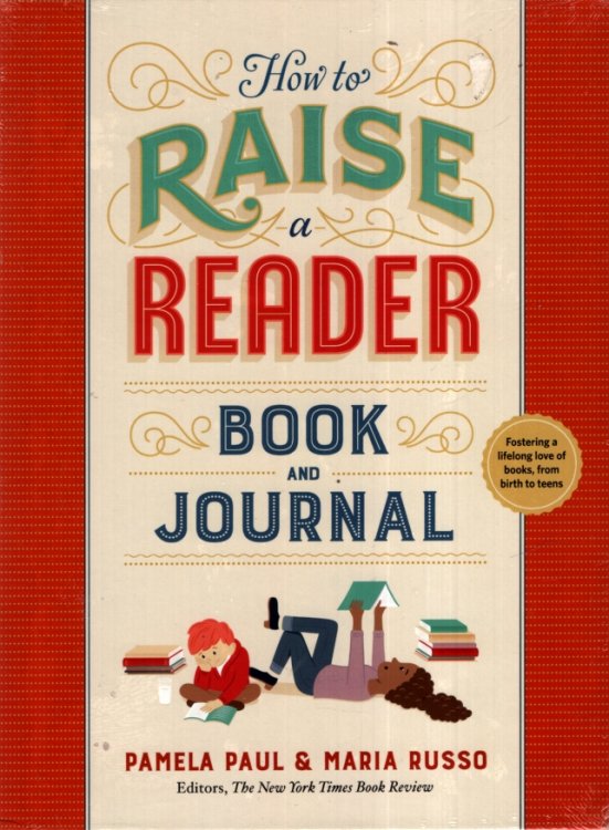 HOW TO RAISE A READER [BOOK AND JOURNAL]