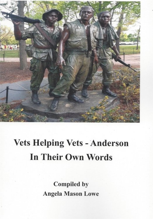 VETS HELPING VETS - ANDERSON IN THEIR OWN WORDS