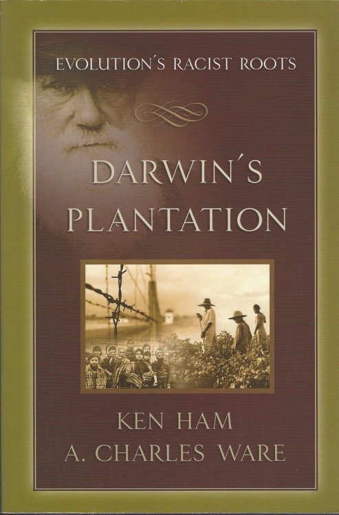 DARWIN'S PLANTATION Evolution's Racist Roots