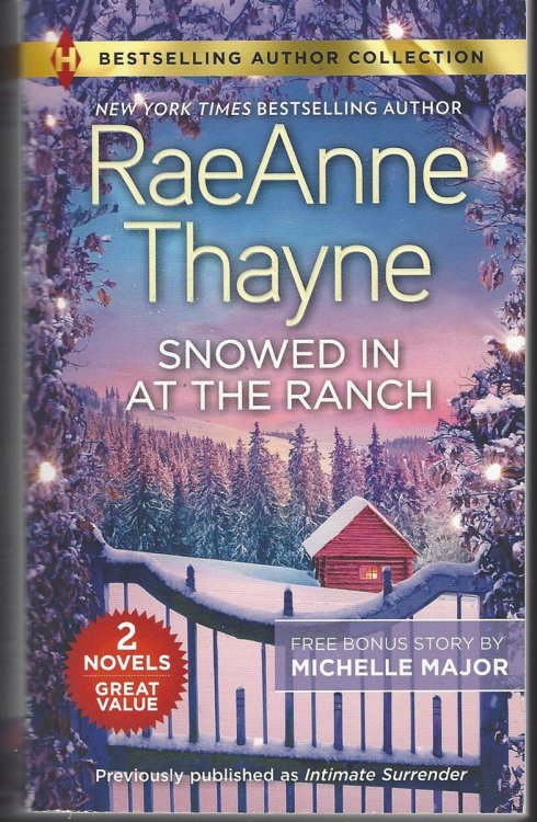 SNOWED IN AT THE RANCH