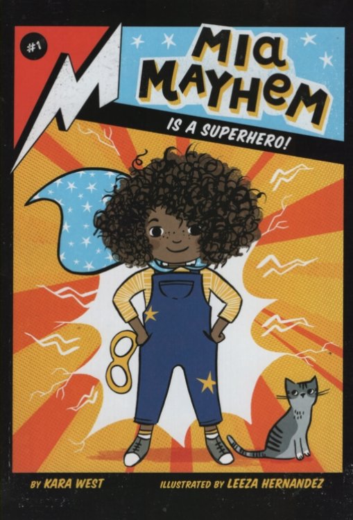 MIA MAYHEM IS A SUPERHERO!