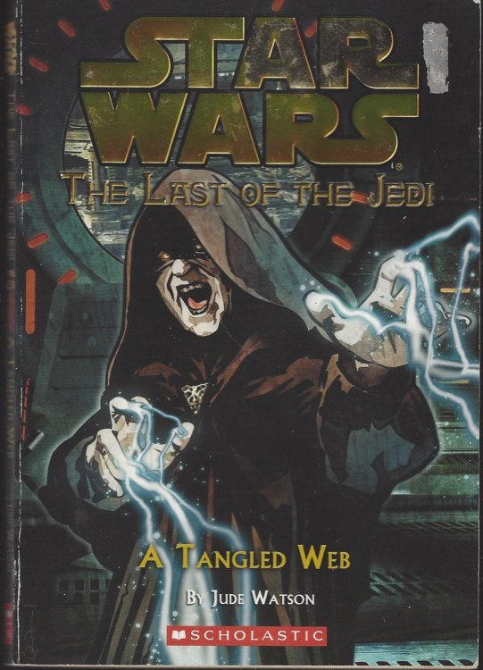 STAR WARS: THE LAST OF THE JEDI: A TANGLED WEB