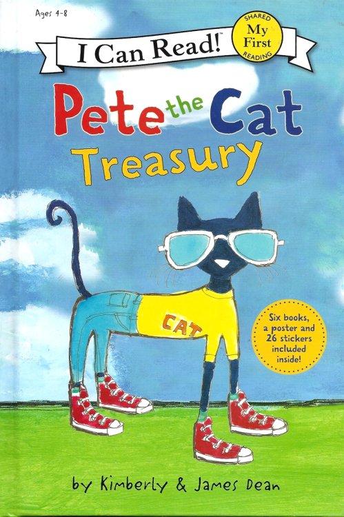 PETE THE CAT TREASURY 6 Books, a Poster, and 26 Stickers Inside!