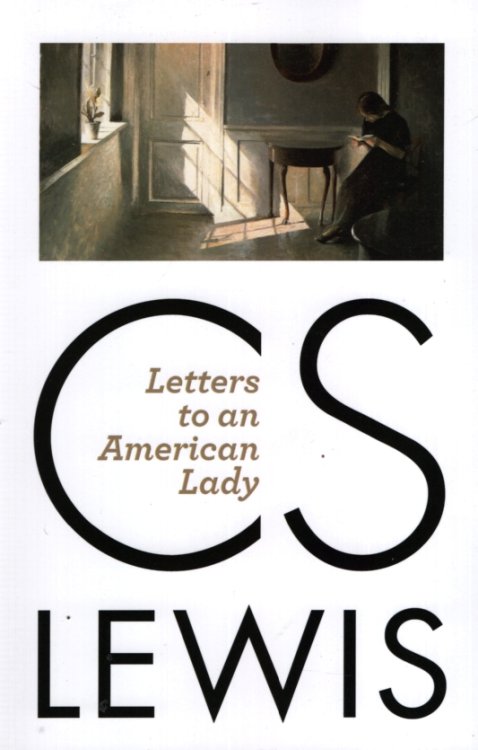 LETTERS TO AN AMERICAN LADY