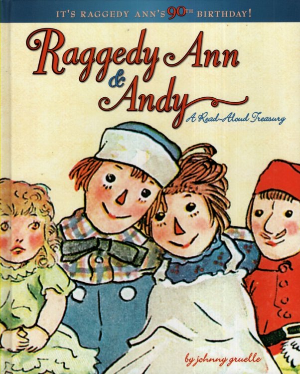 RAGGEDY ANN AND ANDY A Read-Aloud Treasury