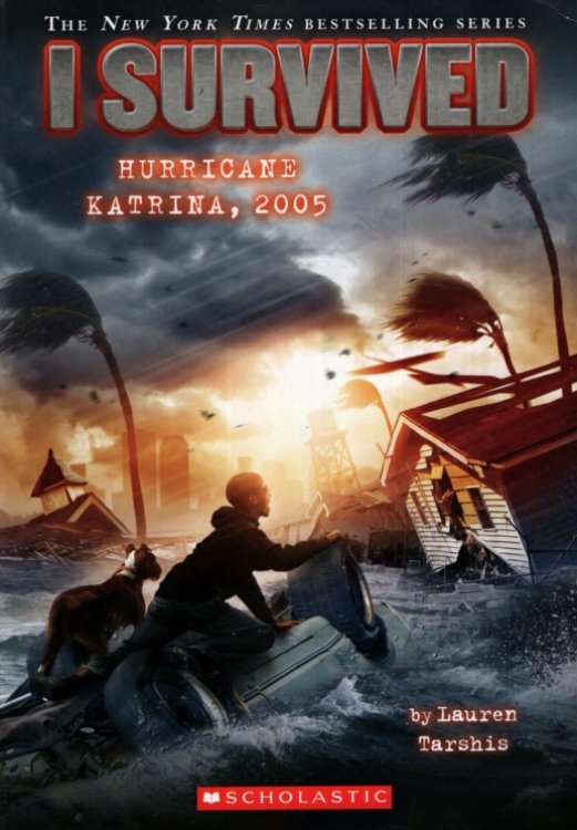 I SURVIVED HURRICANE KATRINA, 2005