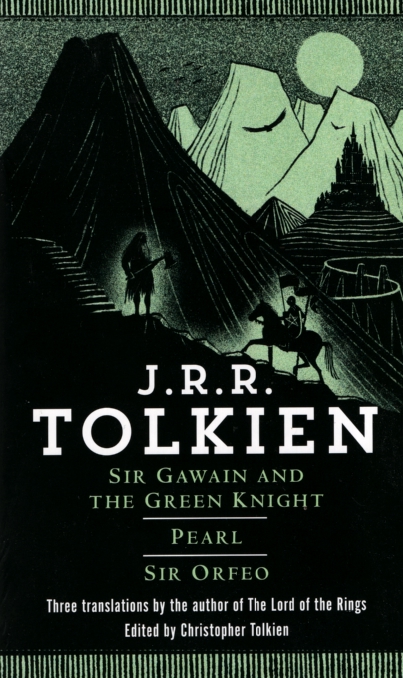 SIR GAWAIN AND THE GREEN KNIGHT / PEARL / SIR ORFEO