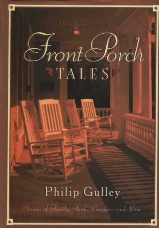 FRONT PORCH TALES Stories of Family, Faith, Laughter and Love