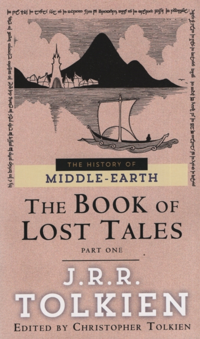 THE BOOK OF LOST TALES PART 1