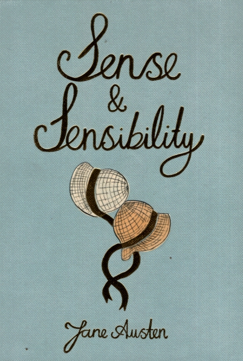 SENSE AND SENSIBILITY