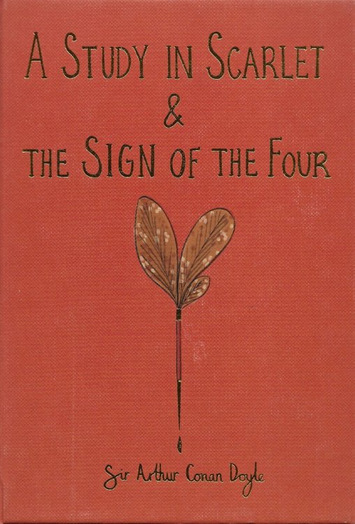 A STUDY IN SCARLET & THE SIGN OF THE FOUR