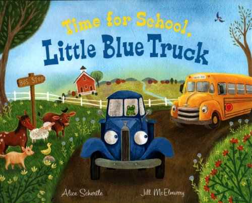 TIME FOR SCHOOL, LITTLE BLUE TRUCK