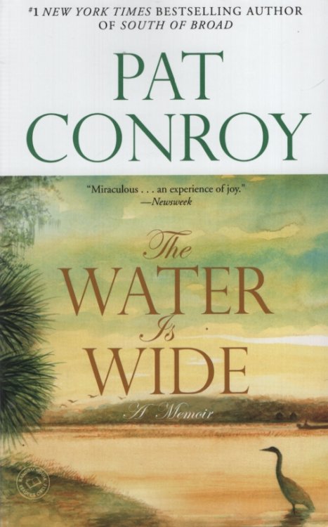 THE WATER IS WIDE