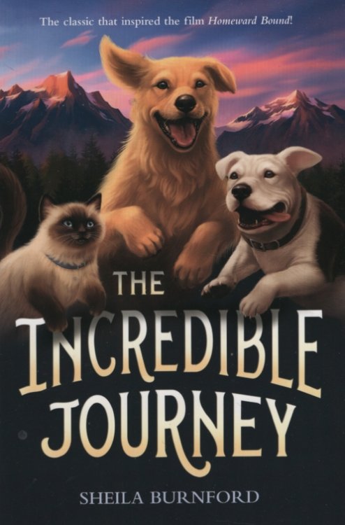 THE INCREDIBLE JOURNEY
