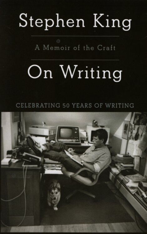 ON WRITING 10th Anniversary Edition: A Memoir of the Craft