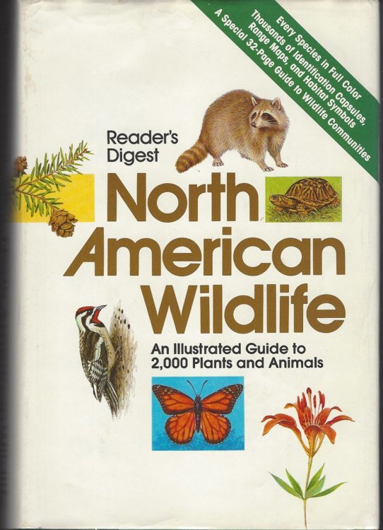 NORTH AMERICAN WILDLIFE An Illustrated Guide to 2,000 Plants and Animals