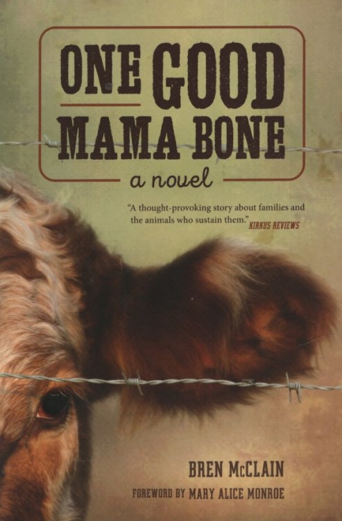 ONE GOOD MAMA BONE A Novel