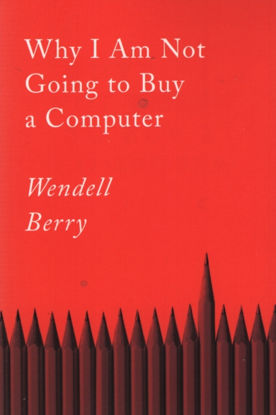 WHY I AM NOT GOING TO BUY A COMPUTER Essays