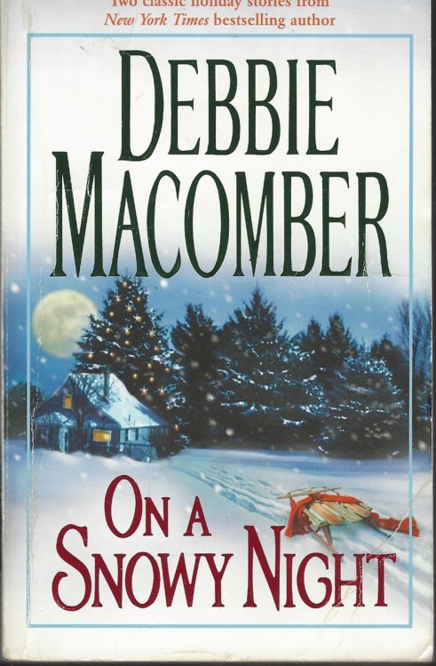 ON A SNOWY NIGHT The Christmas Basket / the Snow Bride