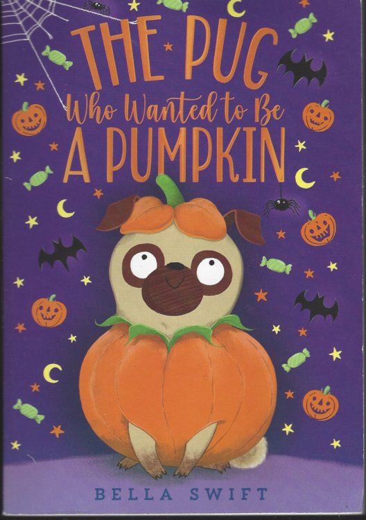 THE PUG WHO WANTED TO BE A PUMPKIN