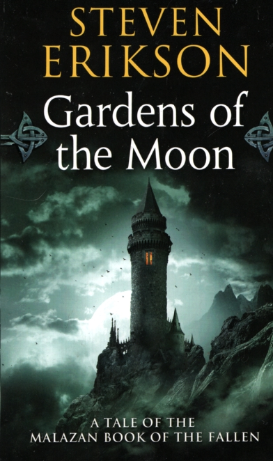 GARDENS OF THE MOON