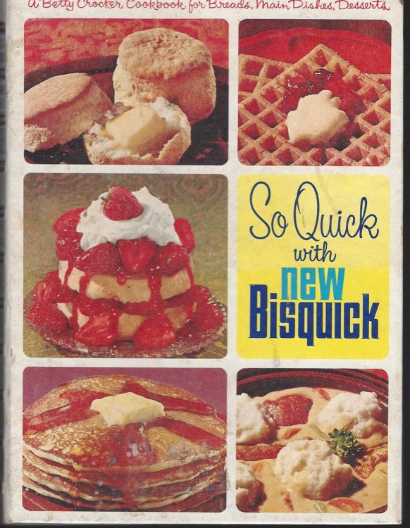 SO QUICK WITH NEW BISQUICK