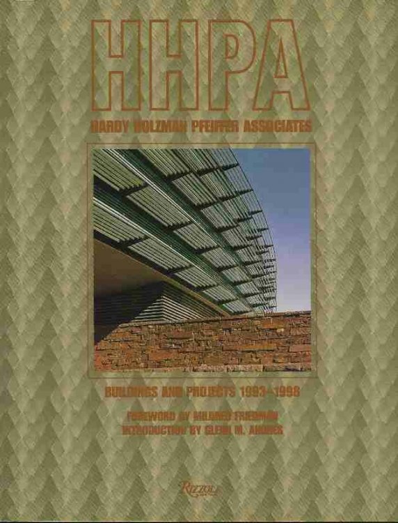 HARDY HOLZMAN PFEIFFER ASSOCIATES: BUILDINGS AND PROJECTS 1992-1998