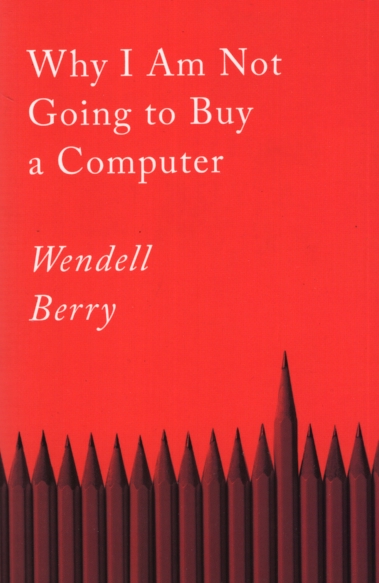 WHY I AM NOT GOING TO BUY A COMPUTER Essays