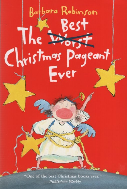 THE BEST CHRISTMAS PAGEANT EVER