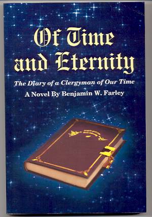 OF TIME AND ETERNITY The Diary of a Clergyman of Our Time