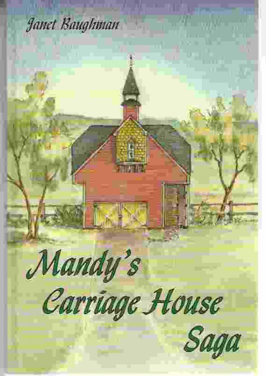MANDY'S CARRIAGE HOUSE SAGA