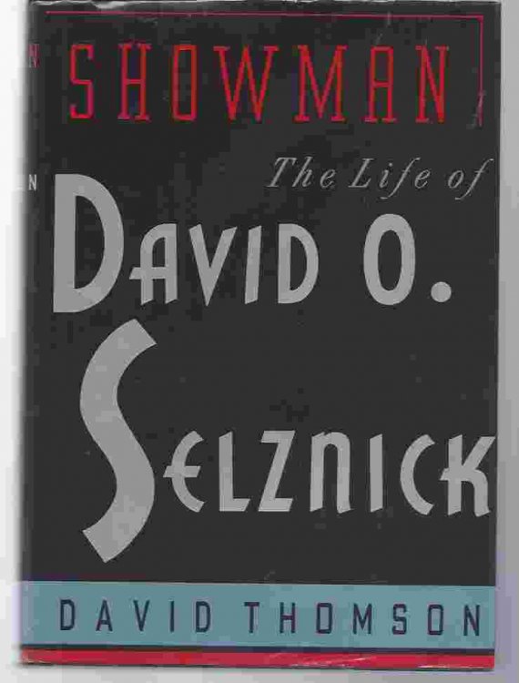 SHOWMAN, THE LIFE OF DAVID O. SELZNICK