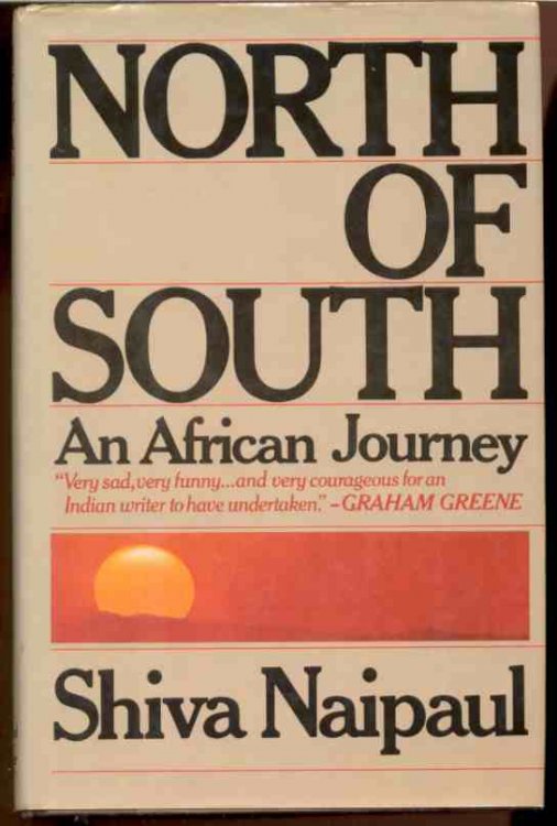 NORTH OF SOUTH, AN AFRICAN JOURNEY