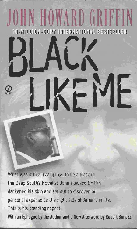 BLACK LIKE ME