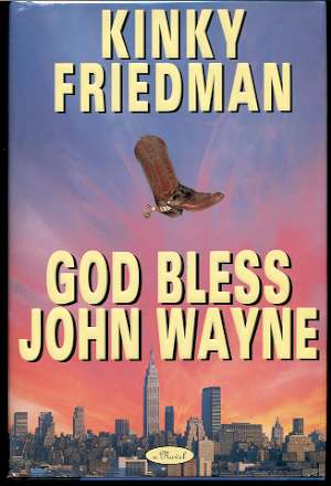 GOD BLESS JOHN WAYNE