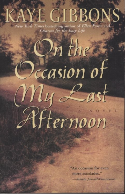 ON THE OCCASION OF MY LAST AFTERNOON