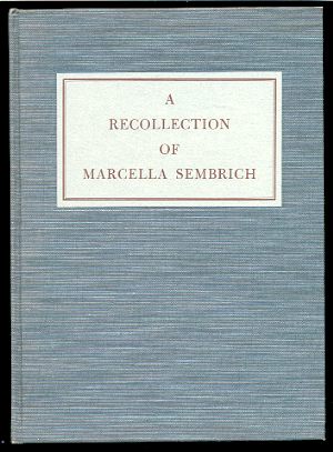 A RECOLLECTION OF MARCELLA SEMBRICH