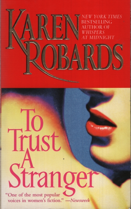 TO TRUST A STRANGER