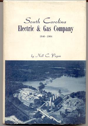 SOUTH CAROLINA ELECTRIC AND GAS COMPANY 1846-1964