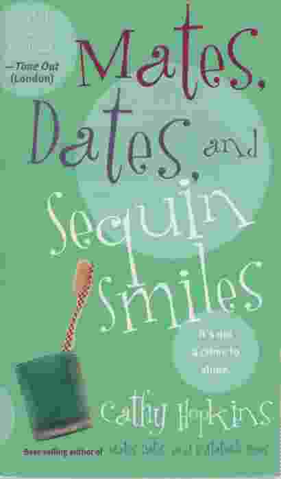 MATES, DATES, AND SEQUIN SMILES