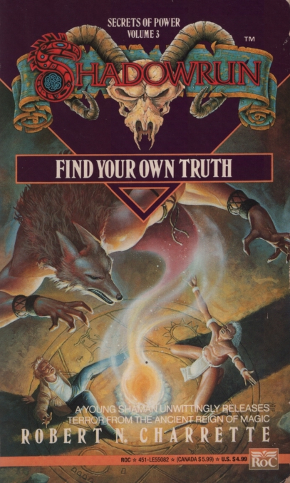 SHADOWRUN: FIND YOUR OWN TRUTH