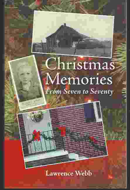 CHRISTMAS MEMORIES, FROM SEVEN TO SEVENTY