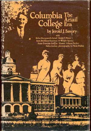 COLUMBIA COLLEGE, THE ARIAIL ERA