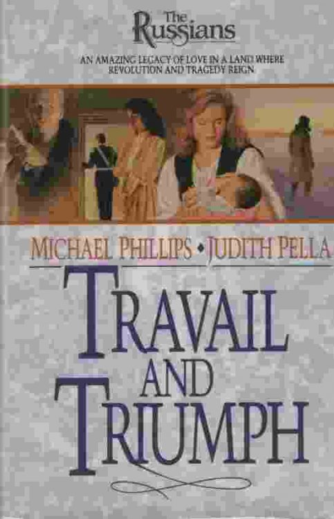 TRAVAIL AND TRIUMPH