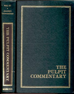 THE PULPIT COMMENTARY VOLUME 11: JEREMIAH