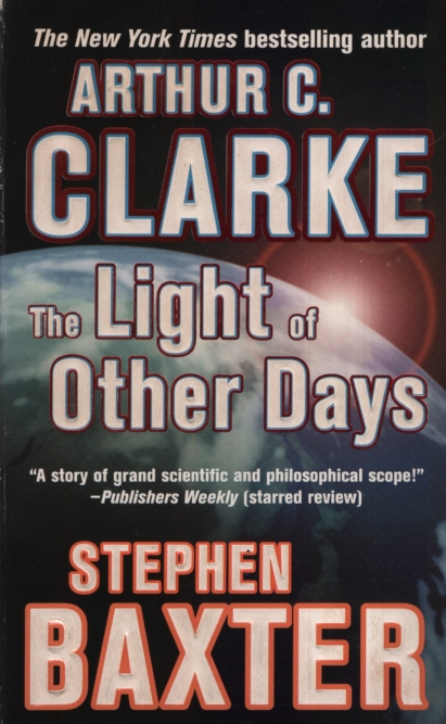 THE LIGHT OF OTHER DAYS