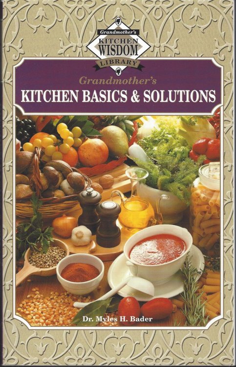 GRANDMOTHER'S KITCHEN BASICS & SOLUTIONS